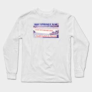 1940s Hot Springs New Mexico Long Sleeve T-Shirt